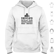 Devops Because Developers Need Heroes Long Sleeve Devops Developers Docker Cloud Azure Jenkins Lxc N