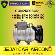 COMPRESSOR PROTON WIRA SP10 TO 10PA17C / 10PA15C