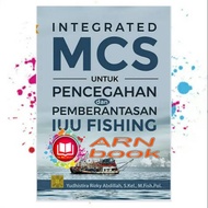Integrated MCS for IUU FISHING prevention and prevention