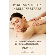 Pakej Slim Detox +Realese Stress RM525-Aurasallanie(Booking Service)