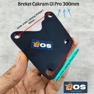 GL Pro 300mm Caliper Breket GL 300mm Disc Breket