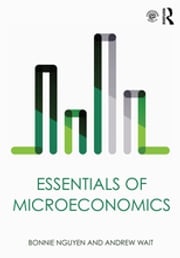 Essentials of Microeconomics Bonnie Nguyen