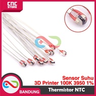 SENSOR SUHU 3D PRINTER THERMISTOR NTC 100K 3950 1%