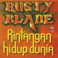 CD-R Rusty Blade - Rintangan Hidup Dunia