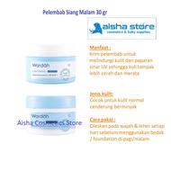 WARDAH Lightening DAY/Night Cream 30 grams Day Cream/ Night Cream/ Moisturizing/ WARDAH