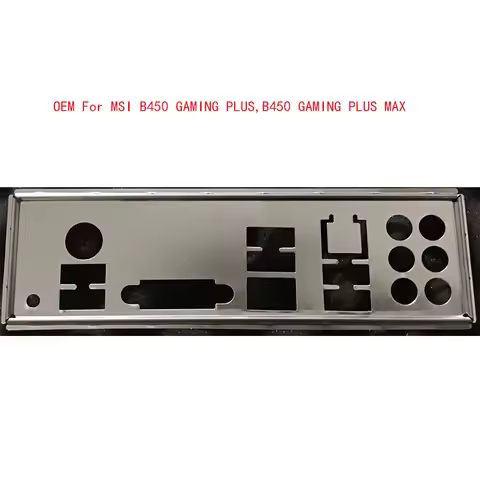 OEM For MSI B450 GAMING PLUS,B450 GAMING PLUS MAX, B450M GAMING PLUS I/O Shield Back Plate BackPlate