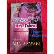 Rahsia Hati Mrs. Fakrul - Mia Azwari