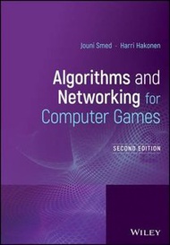 Algorithms and Networking for Computer Games 2/e
