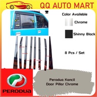 Perodua Kancil Door Pillar Chrome 8 Pcs