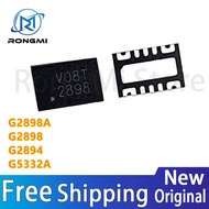 5pcs G2898 2898 2898A G5332A 5332A 3203 G2898A G2894 G2898KD1U G2898AKD1U DFN IC IN Stock Wholesale