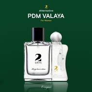 2DAYS PDM VALAYA FOR WOMEN Perfume