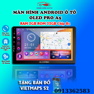 [Hỗ Trợ Lắp Đặt TẶNG VIETMAP S2] Màn hình dvd android ô tô đẹp OLEDPRO A5 lắp sim 4G 5G tiếng Việt h