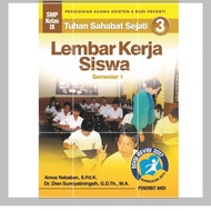 BUKU LKS SEMESTER 1 PENDIDIKAN AGAMA KRISTEN &amp; BUDI PEKERTI TUHAN