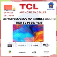 [Delivery Available in Klang Valley only] TCL 43"/50"/55"/65"/75" 4K Google UHD HDR TV P635/P636