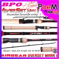 คันเบ็ดตกปลา คันตีเหยื่อปลอม AIRGEAR OVERSET MARK II 6.8 ฟุต คันแอร์เกียร์ โอเวอร์เซ็ท มาร์คทู (แบบ