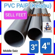 【𝐒𝐄𝐋𝐋 𝐁𝐘 𝐅𝐓(3"inch)(4"inch) PVC Pipe Air PVC Kelabu (3Feet to 10 Feet) (PPK)
