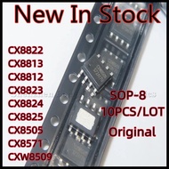 10PCS/LOT CX8822 CX8813 CX8812 CX8823 CX8824 CX8825 CX8505 CX8571 CXW8509 SOP-8 SMD Buck chip IC New