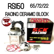 RS150 RACING CERAMIC BLOCK - SCK RACING（65/72/22）（66MM/71/22）（FORGED PISTON）SLEEVE TEBAL