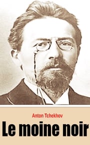 Une banale histoire Anton Tchekhov