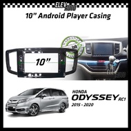 Honda Odyssey RC1 2015-2019 Android Player Casing 10" with Canbus