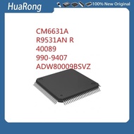 2 Pieces/Batch CM6631A CM6631 R9531AN R 40089 990-9407 P105071D1 990-9407.1 D ADW80009BSVZ QFP100