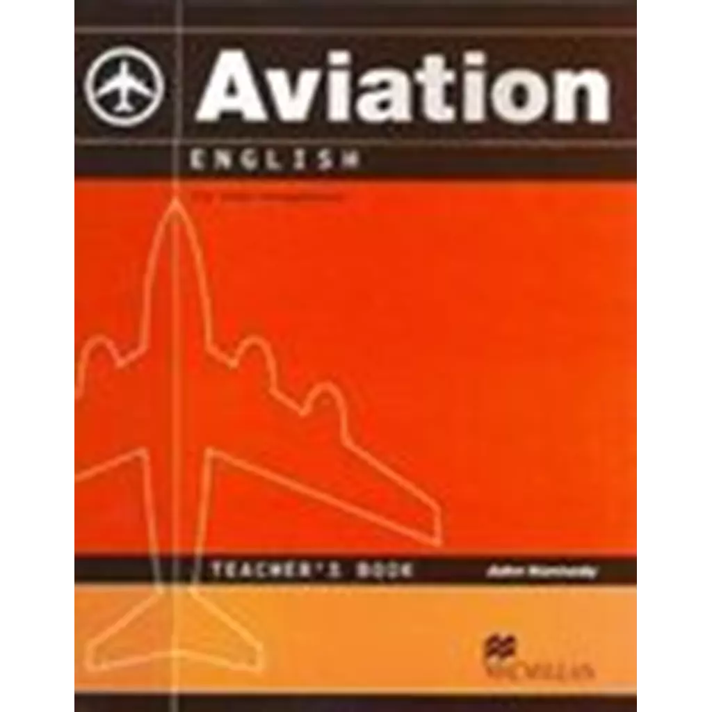Aviation English : Teacher's Book (P)