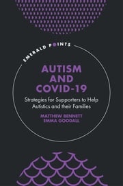 Autism and COVID-19 Matthew Bennett