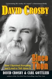 Since Then David Crosby