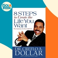 [100% Original Books] - 8 Steps to Create the Life You Want : The Anatom by Creflo A. Dollar (UK edi