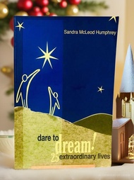 Dare To Dream!: 25 Extraordinary Lives. Children English Books/Inspiring collection of biographies -
