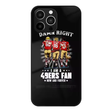 Damn-Right-I-Am-A-49Ers-Fan-Now-And-Forever Glass Case For Apple Iphone 16 15 14 13 11Pro Max Xs Xr 