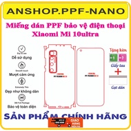 Ppf sticker to protect Xiaomi Mi 10ultra (Mi10 ultra) phone