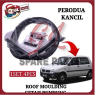 ROOF MOULDING (ORIGINAL) PERODUA KANCIL 660,850 GETAH BUMBUNG ROOF RUBBER