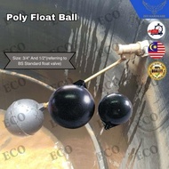 Quality Poly Float Ball for Float Valve Cistern and Tank / Bola Pelampung Tangki/Bola Tangki Air