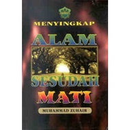 Menyingkap Alam Sesudah Mati