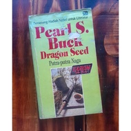 Dragon Seed (Dragon Spin) : Pearl S. Buck Buck Buck