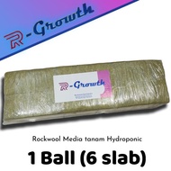 R-GROWTH "ROCKWOOL HIDROPONIK" 1 BALL (6 SLAB)