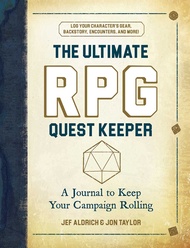 The Ultimate RPG Quest Keeper: A Journal to Keep Your Campaign Rolling (Ultimate Role Playing Game S