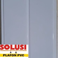 Plafon Pvc Putih / Plafon Pvc Putih Nat /Plafon Pvc Elegant