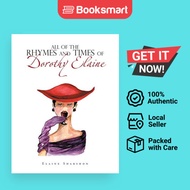 All of the Rhymes and Times of Dorothy Elaine by Elaine Sharshon (Author) - 9781664134393