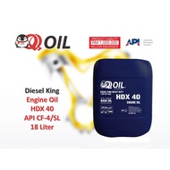 QQ OIL - HDX40 CF-4/SL 18L Diesel Engine Oil HDX-40 Diesel King Heavy Duty Minyak Enjin - 18Liter