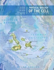 Physical Biology of the Cell Rob Phillips