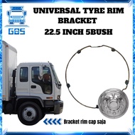 Gbs Estore Universal Tyre Rim Bracket 22.5inch 5 Hole Aksesori Lori Cover Rim Bracket Volvo Scania T