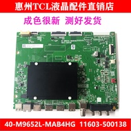 TCL Original 65T7G 65T7E 75T9G 65C12E TV Motherboard 40-M9652L-MAB4HG