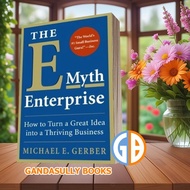 The E-Myth Enterprise Michael E. Gerber