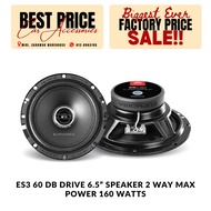 ES3 60 DB DRIVE 6.5” Speaker 2 way Max Power 160 Watts