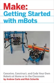 mBot for Makers Andrew Carle