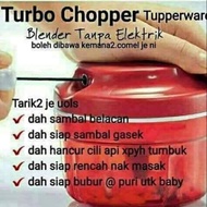 Turbo Chopper Tupperware/lesong moden