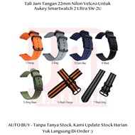 STT 22mm Tali Jam Aukey Smartwatch 2 Ultra SW-2U - Strap Pria Nilon