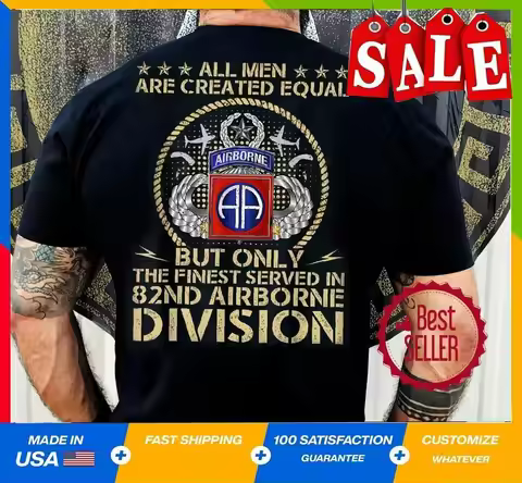All Men US Army 82nd AIRBORNE Division Gift T-Shirt Full Size